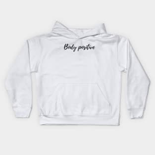 Body positive Kids Hoodie